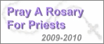 Pray a Rosary for Priests